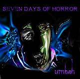 Umbah : 7 Days of Horror